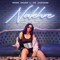 Nakhre Rs Chauhan, Roma Sagar mp3 song ringtone, Nakhre Rs Chauhan, Roma Sagar Ringtone Download - DjPunjab.Com.Mx