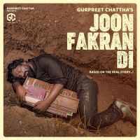 Joon Fakran Di Gurpreet Chattha mp3 song ringtone, Joon Fakran Di Gurpreet Chattha Ringtone Download - DjPunjab.Com.Mx