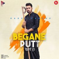 Begane Putt Harvy Sandhu mp3 song ringtone, Begane Putt Harvy Sandhu Ringtone Download - DjPunjab.Com.Mx
