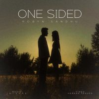 One Sided Robyn Sandhu mp3 song ringtone, One Sided Robyn Sandhu Ringtone Download - DjPunjab.Com.Mx