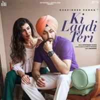 Ki Lagdi Teri Gurpinder Panag mp3 song ringtone, Ki Lagdi Teri Gurpinder Panag Ringtone Download - DjPunjab.Com.Mx
