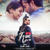 True Love Kanth Kaler mp3 song ringtone, True Love Kanth Kaler Ringtone Download - DjPunjab.Com.Mx