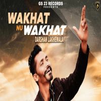 Wakhat Nu Wakhat Darshan Lakhewala mp3 song ringtone, Wakhat Nu Wakhat Darshan Lakhewala Ringtone Download - DjPunjab.Com.Mx