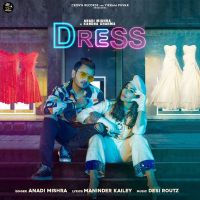 Dress Anadi Mishra mp3 song ringtone, Dress Anadi Mishra Ringtone Download - DjPunjab.Com.Mx