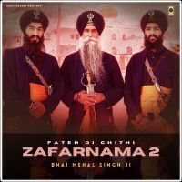 Zafarnama 2 Bhai Mehal Singh Ji mp3 song ringtone, Zafarnama 2 Bhai Mehal Singh Ji Ringtone Download - DjPunjab.Com.Mx