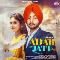 Adab Jatt Raji mp3 song ringtone, Adab Jatt Raji Ringtone Download - DjPunjab.Com.Mx
