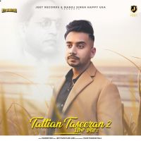 Tattian Taseeran 2 Mandeep Mikki mp3 song ringtone, Tattian Taseeran 2 Mandeep Mikki Ringtone Download - DjPunjab.Com.Mx