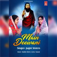Main Deewani Jugni Sisters mp3 song ringtone, Main Deewani Jugni Sisters Ringtone Download - DjPunjab.Com.Mx