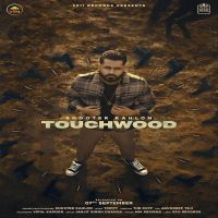 Touchwood Shooter Kahlon mp3 song ringtone, Touchwood Shooter Kahlon Ringtone Download - DjPunjab.Com.Mx