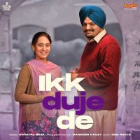 Ikk Duje De (From Moosa Jatt) Sweetaj Brar mp3 song ringtone, Ikk Duje De (From Moosa Jatt) Sweetaj Brar Ringtone Download - DjPunjab.Com.Mx