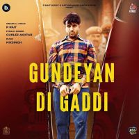 Gundeyan Di Gaddi Gurlez Akhtar, R Nait mp3 song ringtone, Gundeyan Di Gaddi Gurlez Akhtar, R Nait Ringtone Download - DjPunjab.Com.Mx