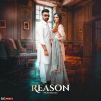 Reason Prabh Jass mp3 song ringtone, Reason Prabh Jass Ringtone Download - DjPunjab.Com.Mx