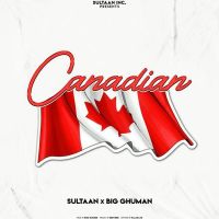 Canadian Sultaan, Big Ghuman mp3 song ringtone, Canadian Sultaan, Big Ghuman Ringtone Download - DjPunjab.Com.Mx