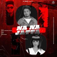 Na Na Jatta Gurlez Akhtar, Sifat mp3 song ringtone, Na Na Jatta Gurlez Akhtar, Sifat Ringtone Download - DjPunjab.Com.Mx
