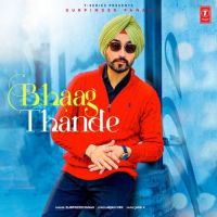 Bhaag Thande Gurpinder Panag mp3 song ringtone, Bhaag Thande Gurpinder Panag Ringtone Download - DjPunjab.Com.Mx