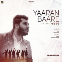 Yaaran Baare Gurluv Gill mp3 song ringtone, Yaaran Baare Gurluv Gill Ringtone Download - DjPunjab.Com.Mx