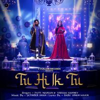 Tu Hi Ik Tu Vikram Sahney, Jyoti Nooran mp3 song ringtone, Tu Hi Ik Tu Vikram Sahney, Jyoti Nooran Ringtone Download - DjPunjab.Com.Mx