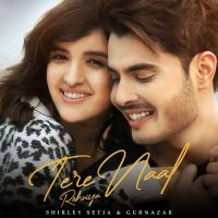 Tere Naal Rehniya Gurnazar, Shirley Setia mp3 song ringtone, Tere Naal Rehniya Gurnazar, Shirley Setia Ringtone Download - DjPunjab.Com.Mx