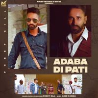 Adaba Di Pati Preet Gill mp3 song ringtone, Adaba Di Pati Preet Gill Ringtone Download - DjPunjab.Com.Mx