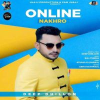 Online Nakhro Deep Dhillon mp3 song ringtone, Online Nakhro Deep Dhillon Ringtone Download - DjPunjab.Com.Mx