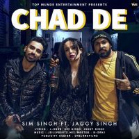 Chad De Jaggy Singh, Sim Singh mp3 song ringtone, Chad De Jaggy Singh, Sim Singh Ringtone Download - DjPunjab.Com.Mx