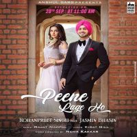 Peene Lage Ho Rohanpreet Singh mp3 song ringtone, Peene Lage Ho Rohanpreet Singh Ringtone Download - DjPunjab.Com.Mx