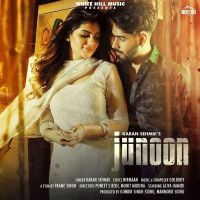 Junoon Karan Sehmbi mp3 song ringtone, Junoon Karan Sehmbi Ringtone Download - DjPunjab.Com.Mx