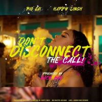 Dont Disconnect The Call Happy Singh, Rio Jai mp3 song ringtone, Dont Disconnect The Call Happy Singh, Rio Jai Ringtone Download - DjPunjab.Com.Mx