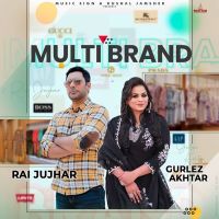 Multi Brand Rai Jujhar, Gurlez Akhtar mp3 song ringtone, Multi Brand Rai Jujhar, Gurlez Akhtar Ringtone Download - DjPunjab.Com.Mx