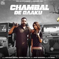 Chambal De Daaku Deepak Dhillon, Jaskaran Grewal mp3 song ringtone, Chambal De Daaku Deepak Dhillon, Jaskaran Grewal Ringtone Download - DjPunjab.Com.Mx