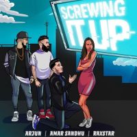 Screwing It Up Amar Sandhu, Raxstar mp3 song ringtone, Screwing It Up Amar Sandhu, Raxstar Ringtone Download - DjPunjab.Com.Mx
