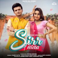 Sirr Fatda Shivam Grover mp3 song ringtone, Sirr Fatda Shivam Grover Ringtone Download - DjPunjab.Com.Mx