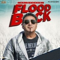 Flood Back KS Makhan mp3 song ringtone, Flood Back KS Makhan Ringtone Download - DjPunjab.Com.Mx