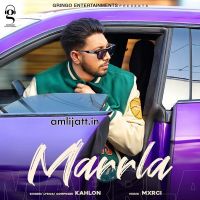 Marrla Kahlon mp3 song ringtone, Marrla Kahlon Ringtone Download - DjPunjab.Com.Mx