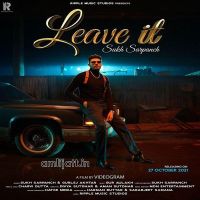 Leave It Gurlej Akhtar, Sukh Sarpanch mp3 song ringtone, Leave It Gurlej Akhtar, Sukh Sarpanch Ringtone Download - DjPunjab.Com.Mx
