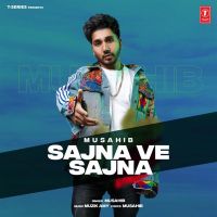 Sajna Ve Sajna Musahib mp3 song ringtone, Sajna Ve Sajna Musahib Ringtone Download - DjPunjab.Com.Mx