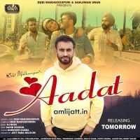 Aadat Debi Makhsoospuri mp3 song ringtone, Aadat Debi Makhsoospuri Ringtone Download - DjPunjab.Com.Mx