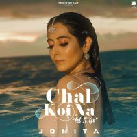 Chal Koi Na (Let it Go) Jonita Gandhi mp3 song ringtone, Chal Koi Na (Let it Go) Jonita Gandhi Ringtone Download - DjPunjab.Com.Mx