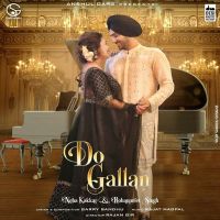 Do Gallan Neha Kakkar, Rohanpreet Singh mp3 song ringtone, Do Gallan Neha Kakkar, Rohanpreet Singh Ringtone Download - DjPunjab.Com.Mx