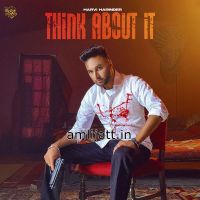 Think About It Harvi Harinder mp3 song ringtone, Think About It Harvi Harinder Ringtone Download - DjPunjab.Com.Mx