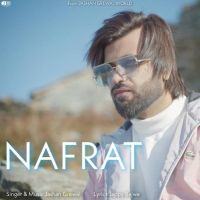 Nafrat Jashan Grewal mp3 song ringtone, Nafrat Jashan Grewal Ringtone Download - DjPunjab.Com.Mx