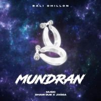 Mundran Bali Dhillon mp3 song ringtone, Mundran Bali Dhillon Ringtone Download - DjPunjab.Com.Mx
