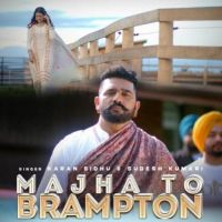Majha To Brampton Karan Sidhu mp3 song ringtone, Majha To Brampton Karan Sidhu Ringtone Download - DjPunjab.Com.Mx