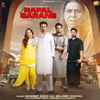 Rafal Sarane Sandeep Sukh, Daljeet Chahal mp3 song ringtone, Rafal Sarane Sandeep Sukh, Daljeet Chahal Ringtone Download - DjPunjab.Com.Mx