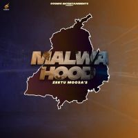 Malwa Hood Zeetu Moosa mp3 song ringtone, Malwa Hood Zeetu Moosa Ringtone Download - DjPunjab.Com.Mx