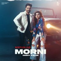 Morni Gurlez Akhtar, Jimmy Kaler mp3 song ringtone, Morni Gurlez Akhtar, Jimmy Kaler Ringtone Download - DjPunjab.Com.Mx