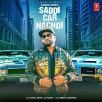 Saddi Car Nachdi Bagga Singh mp3 song ringtone, Saddi Car Nachdi Bagga Singh Ringtone Download - DjPunjab.Com.Mx