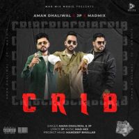CRIB Aman Dhaliwal, JP mp3 song ringtone, CRIB Aman Dhaliwal, JP Ringtone Download - DjPunjab.Com.Mx