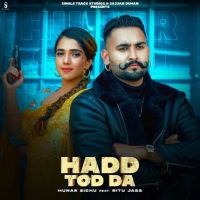Hadd Tod Da Hunar Sidhu mp3 song ringtone, Hadd Tod Da Hunar Sidhu Ringtone Download - DjPunjab.Com.Mx