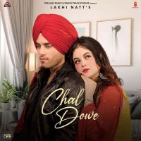 Chal Dowe Lakhi Natt, Dollar Sidhu mp3 song ringtone, Chal Dowe Lakhi Natt, Dollar Sidhu Ringtone Download - DjPunjab.Com.Mx